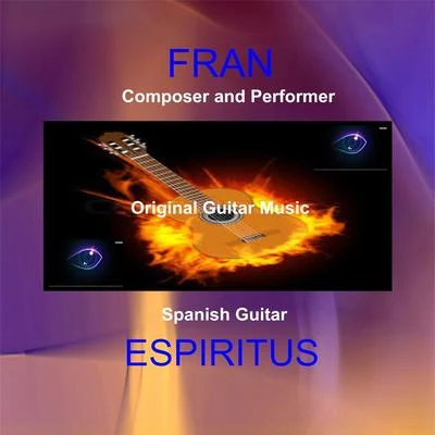 Fran Spanish Guitar Espiritus