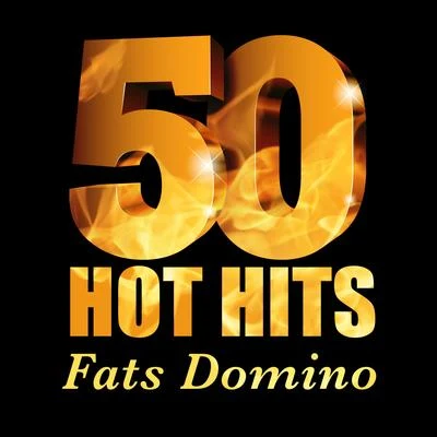 Fats Domino - 50 Hot Hits 專輯 Fats Domino/Duane Eddy/George Jones/Ray Anthony