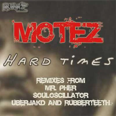 Hard Times 專輯 Motez