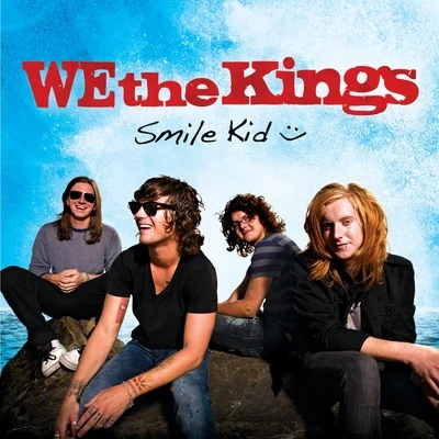 Smile Kid 專輯 We The Kings