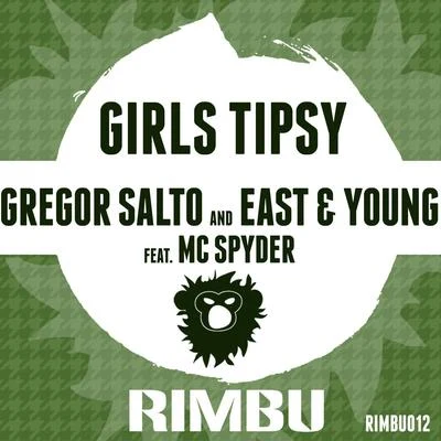 Girls Tipsy - Single 專輯 Gregor Salto