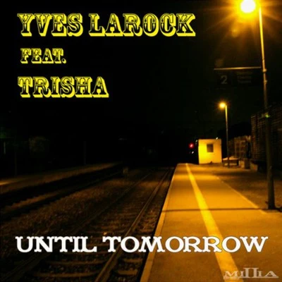 Until Tomorrow 专辑 Yves Larock