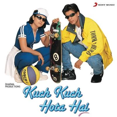 Kuch Kuch Hota Hai (Original Motion Picture Soundtrack) 专辑 Jatin-Lalit