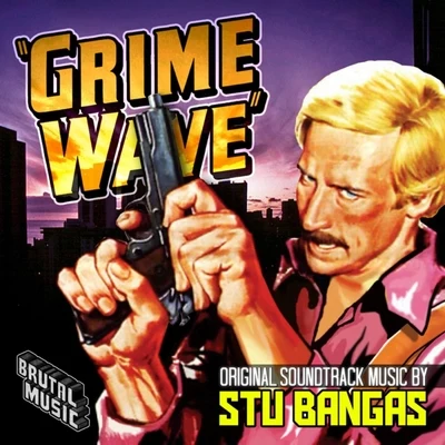 Stu Bangas Grime Wave (Original Soundtrack)