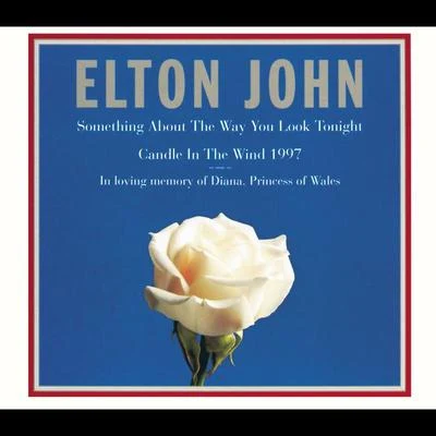 Candle In The Wind 1997Something About ... 專輯 Elton John