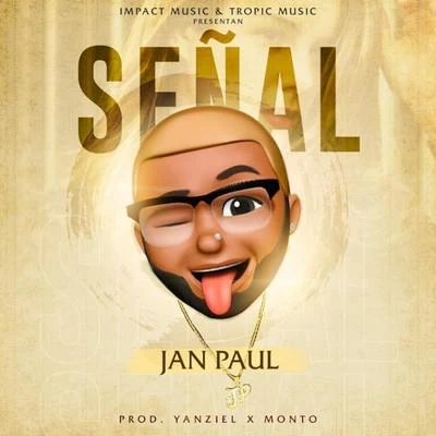 Señal 專輯 Jan Paul/Jamby el Favo/Zuzurro