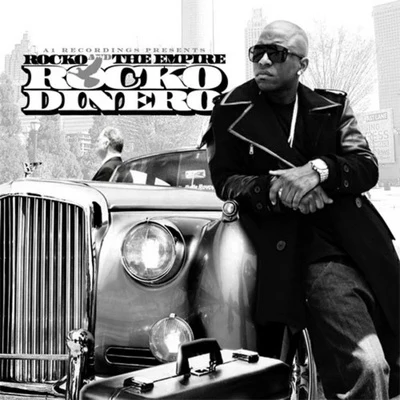 Rocko Rocko and The Empire - Rocko Dinero