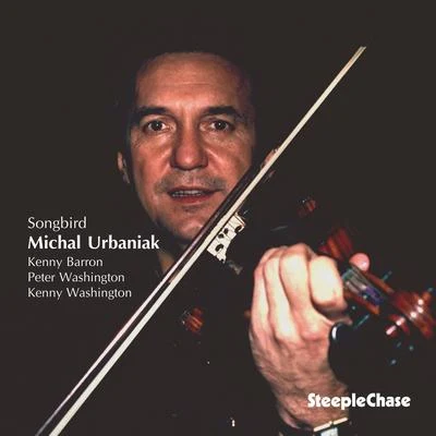 Songbird 專輯 Michal Urbaniak