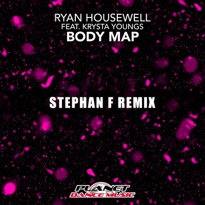 Body Map (Stephan F Remix) 專輯 Ryan Housewell