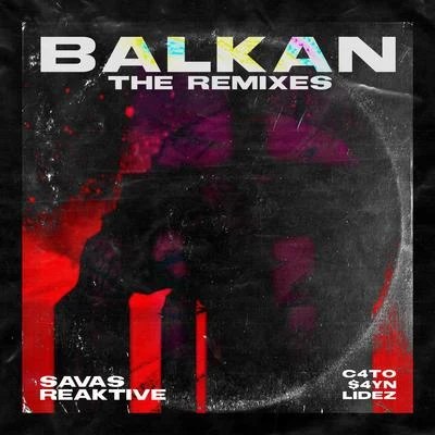 Reaktive Balkan - The Remixes