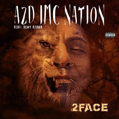 2Face (feat. Remy Ozama) 專輯 Remy Ozama/Azd Imc Nation