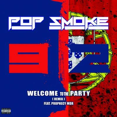 Welcome To The Party 92 (Remix) 專輯 Pop Smoke/French Montana