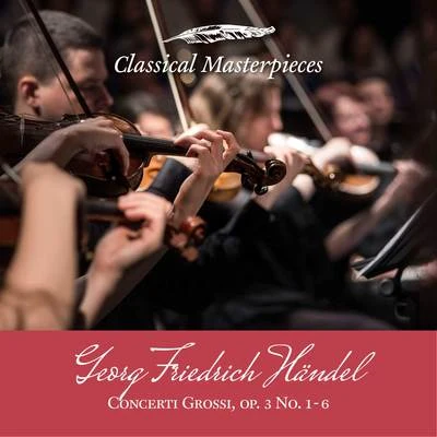 Georg Friedrich Händel: Concerti Grossi op.3 (Classical Masterpieces) 專輯 Iona Brown/Truls Mørk/Norwegian Chamber Orchestra