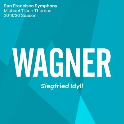 Wagner: Siegfried Idyll, WWV 103 專輯 San Francisco Symphony/Jean Guillou/Edo de Waart