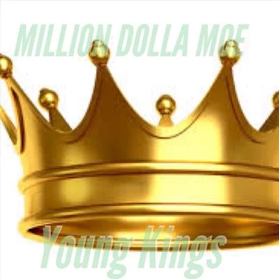 Young Kings 專輯 Million Dolla Moe/AR-AB