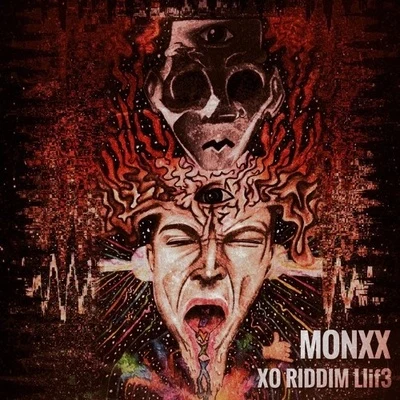 XO Riddim Llif3 專輯 MONXX