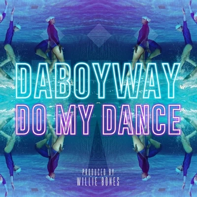 Do My Dance 专辑 Radio3000/DABOYWAY