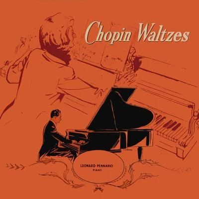 Chopin: Waltzes 专辑 Leonard Pennario/Hollywood Bowl Symphony Orchestra/Alfred Newman