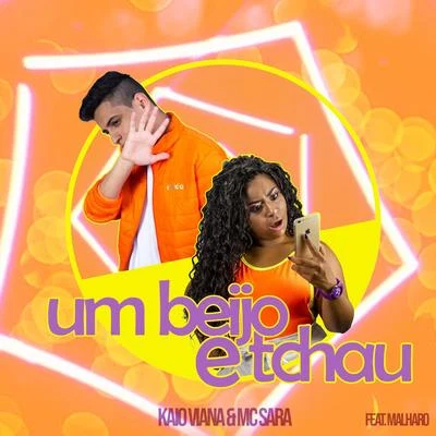 Um Beijo e Tchau 專輯 MC Sara/Mc Tiki