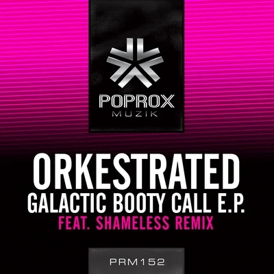 Galactic Booty Call 專輯 Orkestrated