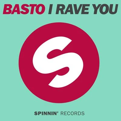 I Rave You 專輯 Basto