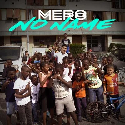 No Name 专辑 Mero/Mel/Brado