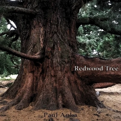 Redwood Tree 专辑 Paul Anka