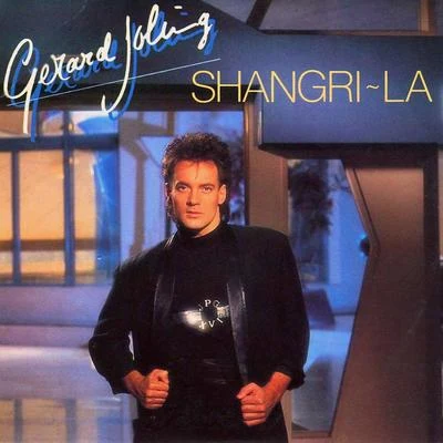 Shangri-La (Eurovision Song Contest 1988) 專輯 Gerard Joling/Lange Frans/Diego Holzken/Wesley Ponsen/Mike Kanders