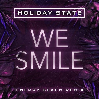 We Smile (Cherry Beach Remix) 專輯 Elle Winter/Cherry Beach