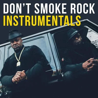 Dont Smoke Rock Instrumentals 專輯 Grafh/Smoke DZA/Elcamino