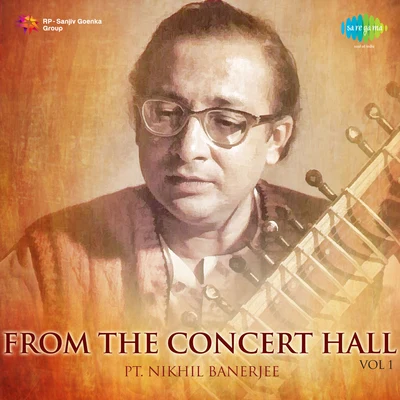 From The Concert Hall Vol1 專輯 Pt. Nikhil Banerjee/Pt. Jitendra Abhisheki