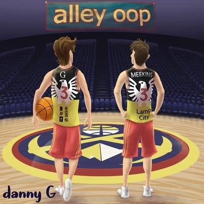 alley oop (feat. Cam Meekins) 專輯 Danny G