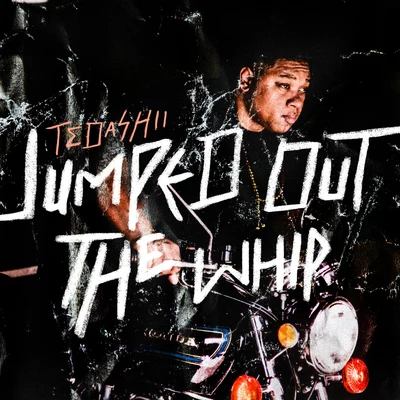 Jumped Out the Whip 專輯 Tedashii/NewSong