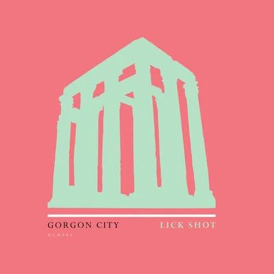 Lick Shot 專輯 Gorgon City/Poppy Baskcomb