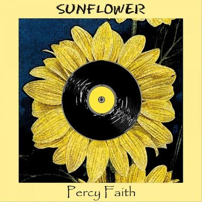 Sunflower 專輯 Percy Faith/Leroy Anderson And His Orchestra