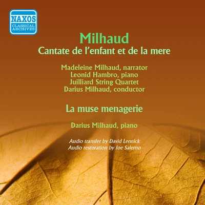 MILHAUD, D.: Cantate de l&#x27;enfant et de la mereLa muse menagere (Milhaud) (1945, 1950) 专辑 Darius Milhaud