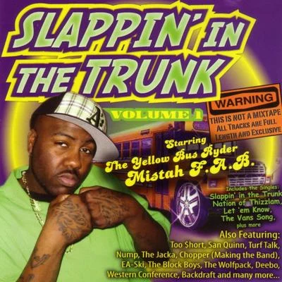 Slappin In The Trunk Volume 1 with Mistah F.A.B. 專輯 Mistah F.A.B./Stevie Joe/Lil Goofy