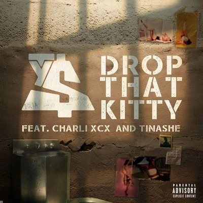 Drop That Kitty (feat. Charli XCX and Tinashe) 专辑 Ty Dolla $ign