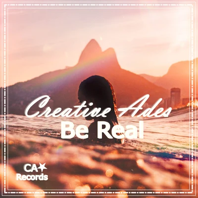 Be Real 專輯 Creative Ades