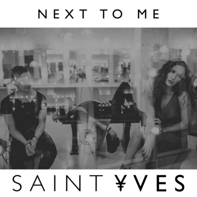 Next to Me 专辑 Saint Yves/Lost in Beijing/CRaymak