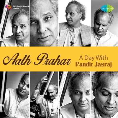 Aath Prahar A Day With Pandit Jasraj 專輯 Pt. Kumar Gandharva/Pt. Jasraj/Pt. Bhimsen Joshi/Prabha Atre/Parveen Sultana