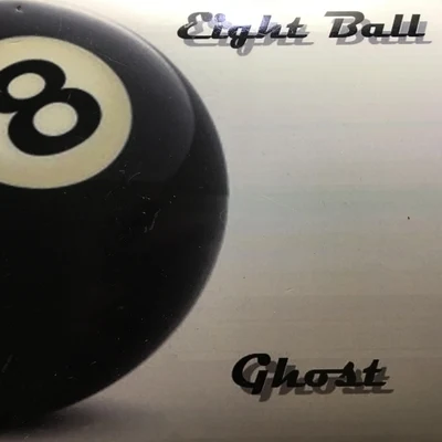 Ghosts 專輯 8 Ball