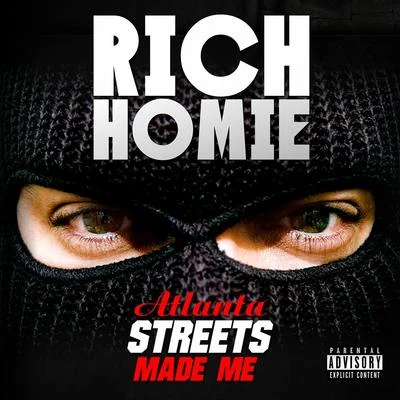 Rich Homie Quan Atlanta Streets Made Me