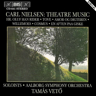 NIELSEN: Theatre Music 專輯 Aalborg Symphony Orchestra/Wayne Marshall