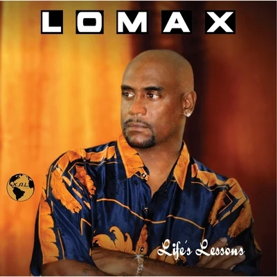 Lifes Lessons 專輯 Lomax/Kubiks