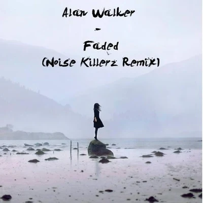 Faded (Noise Killerz Remix) 專輯 Noise Killerz/Richard Bedford/Above & Beyond