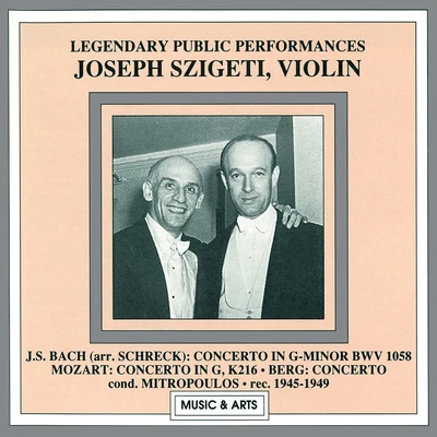 Violin Recital: Szigeti, Joseph - BERG, A.BACH, J.S.MOZART, W.A.(Legendary Public Performances) (Szigeti) (1945-1949) 專輯 Joseph Szigeti