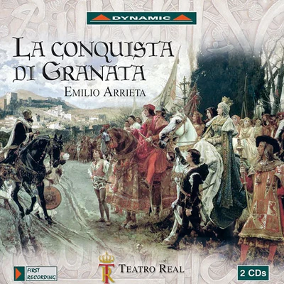 ARRIETA, P.E.: Conquista de Granada (La) [Opera] (Cantarero, Ibarra, Bros, Teatro Real, Lopez-Cobos) 专辑 Jesus Lopez-Cobos