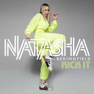 Kick It (Radio Edit) 專輯 Natasha Bedingfield/Adam Levine/Javier Colon