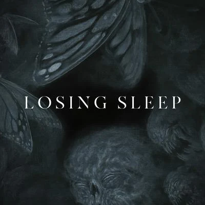 Losing Sleep 专辑 Our Last Night